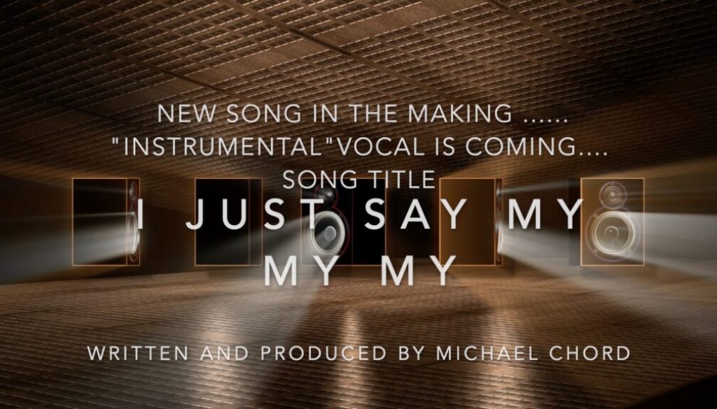 Just say my my my